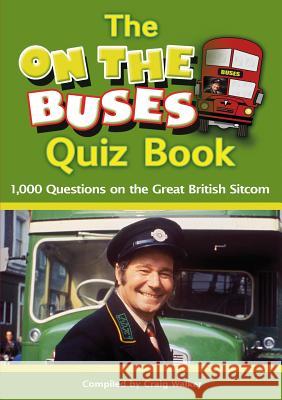 THE On the Buses Quiz Book Craig Walker 9781785384868 Andrews UK Limited - książka