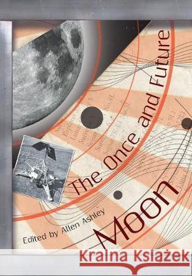 The Once and Future Moon Allen Ashley 9781908125958 Eibonvale Press - książka