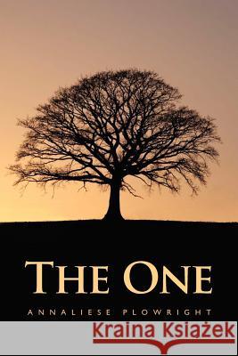 The One Annaliese Plowright 9781475132946 CreateSpace - książka