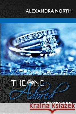The One Adored Alexandra North McCallum Creative Lindsay McCallum 9781522802747 Createspace Independent Publishing Platform - książka