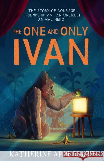 The One and Only Ivan Katherine Applegate 9780007455331 HarperCollins Publishers - książka