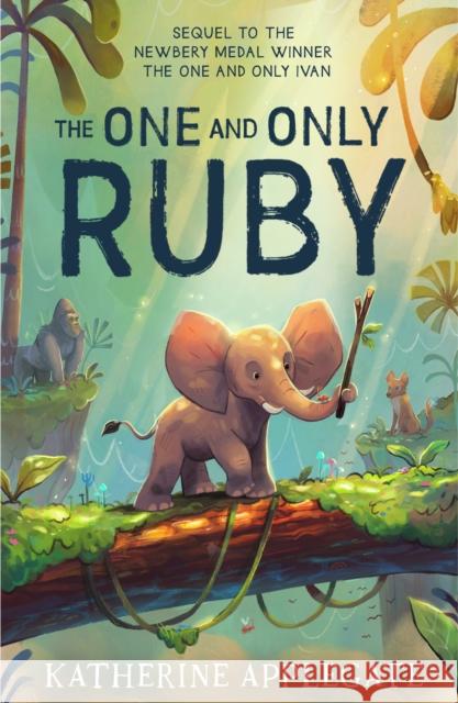 The One and Only Ruby Katherine Applegate 9780008470746 HarperCollins Publishers - książka