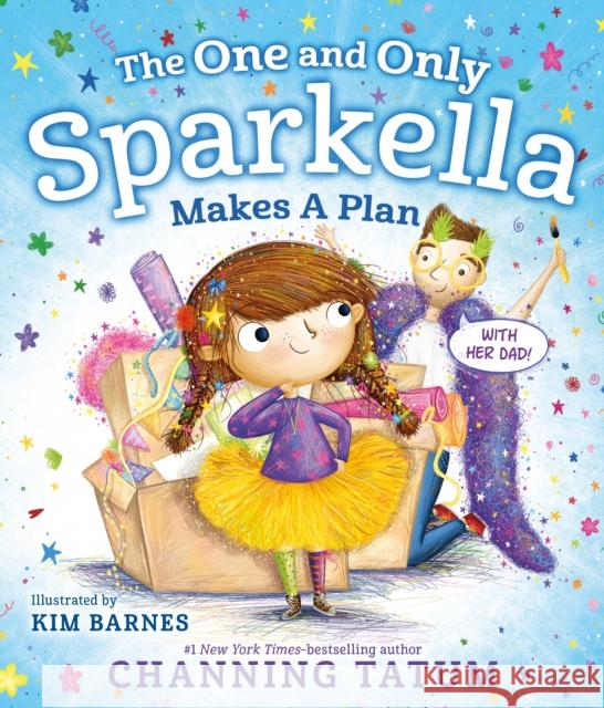 The One and Only Sparkella Makes a Plan Channing Tatum Kim Barnes 9781250750761 St Martin's Press - książka
