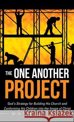 The One Another Project Wayne Hoag 9781619964938 Xulon Press - książka