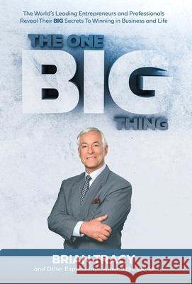 The One Big Thing Nick Nanton Jw Dicks Brian Tracy 9780998036991 Celebrity PR - książka