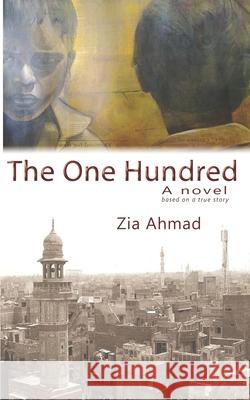 The One Hundred Zia Ahmad 9780984756117 Indus Valley Press - książka