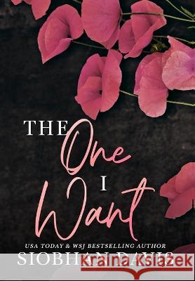 The One I Want (Hardcover) Siobhan Davis 9781959194897 Siobhan Davis - książka