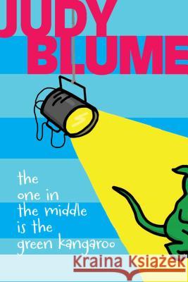 The One in the Middle Is the Green Kangaroo Judy Blume 9781481411318 Atheneum Books for Young Readers - książka