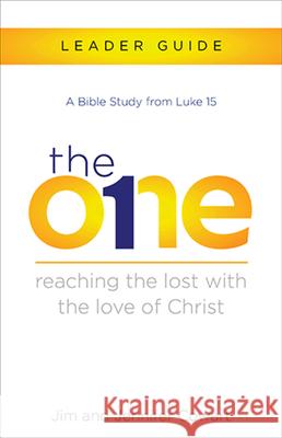 The One Leader Guide: Reaching the Lost with the Love of Christ Jennifer Cowart Jim Cowart 9781791000332 Abingdon Press - książka