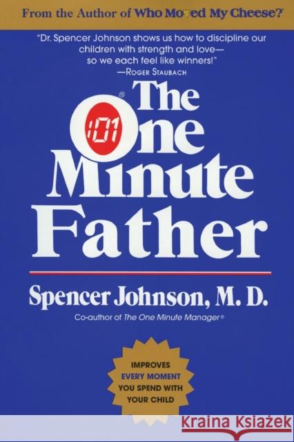 The One Minute Father Spencer Johnson Communications Candle 9780688144050 HarperCollins Publishers - książka