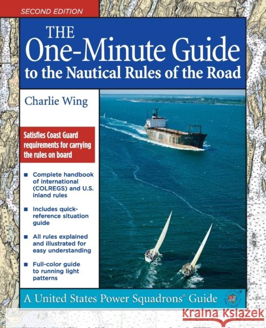 The One-Minute Guide to the Nautical Rules of the Road Charlie Wing 9780071479233  - książka