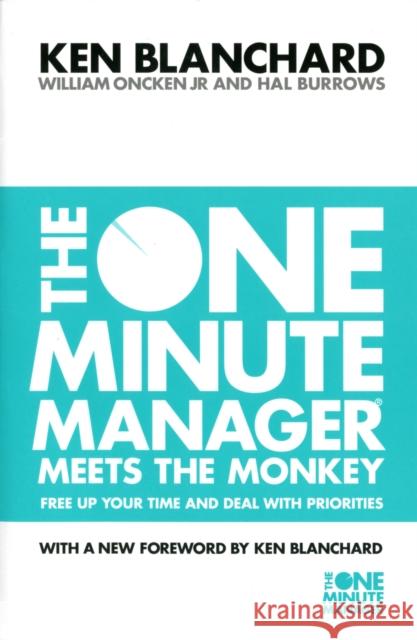 The One Minute Manager Meets the Monkey Kenneth Blanchard 9780007116980 HarperCollins Publishers - książka