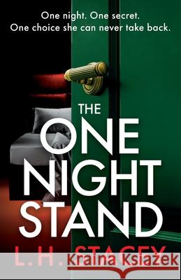 The One Night Stand L. H. Stacey 9781785138690 Boldwood Books Ltd - książka