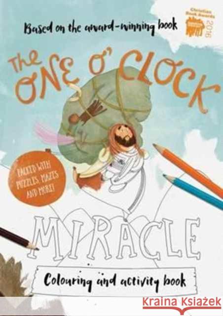 The One O'Clock Miracle Coloring & Activity Book: Coloring, Puzzles, Mazes and More Mitchell, Alison 9781784982201 Good Book Co - książka