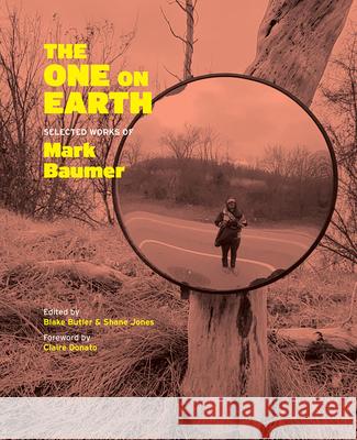 The One on Earth: Works of Mark Baumer Baumer, Mark 9781944380182 Fence Books - książka