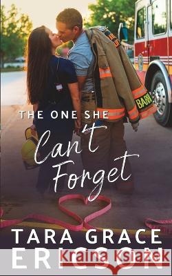 The One She Can't Forget Tara Grace Ericson   9781949896503 Silver Fountain Press - książka