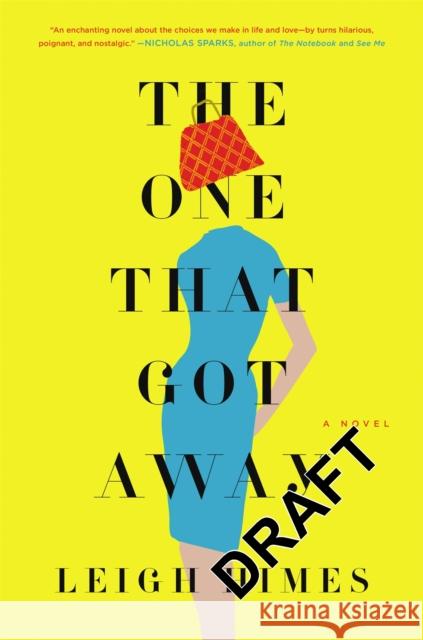 The One That Got Away Leigh Himes 9780316305730 Hachette Books - książka