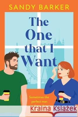 The One That I Want Sandy Barker 9781805498681 Boldwood Books Ltd - książka