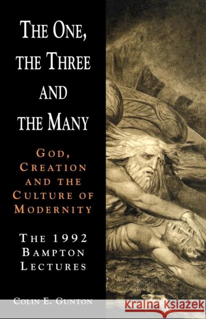 The One, the Three and the Many Colin E. Gunton 9780521421843 Cambridge University Press - książka