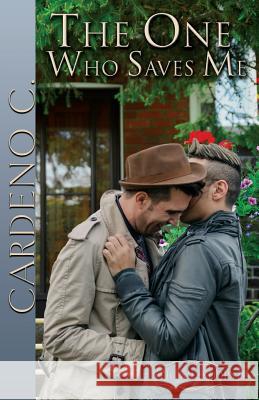 The One Who Saves Me Cardeno C 9781942184492 Romance Authors - książka
