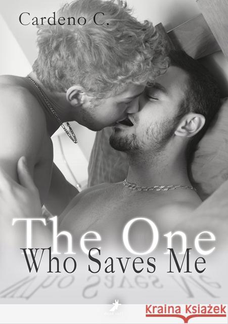 The One Who Saves Me C., Cardeno 9783945934869 Dead Soft Verlag - książka