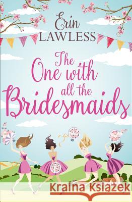 The One with All the Bridesmaids Lawless, Erin 9780008181789  - książka