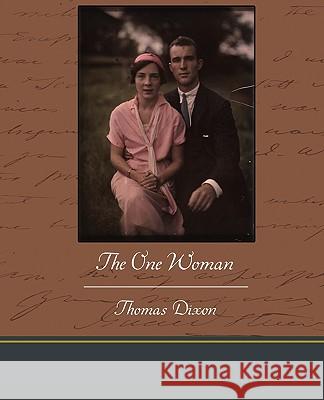The One Woman Thomas Dixon 9781438595368 Book Jungle - książka