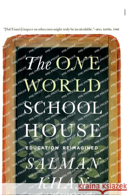 The One World Schoolhouse: Education Reimagined Salman Khan 9781455508372 Twelve - książka