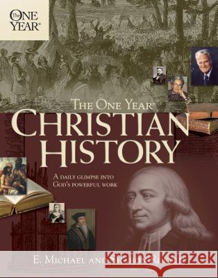 The One Year Christian History Michael Rusten E. Michael Rusten 9780842355070 Tyndale House Publishers - książka