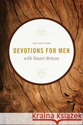 The One Year Devotions for Men with Stuart Briscoe Briscoe, Stuart 9780842319201 Tyndale House Publishers - książka