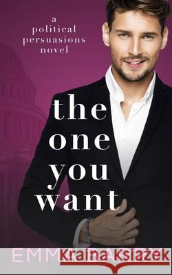 The One You Want Barry Emma Barry 9798411071696 Independently published - książka