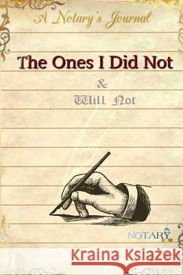 The Ones I Did Not & Will Not Jeannie Eunice Franks 9780359075492 Lulu.com - książka