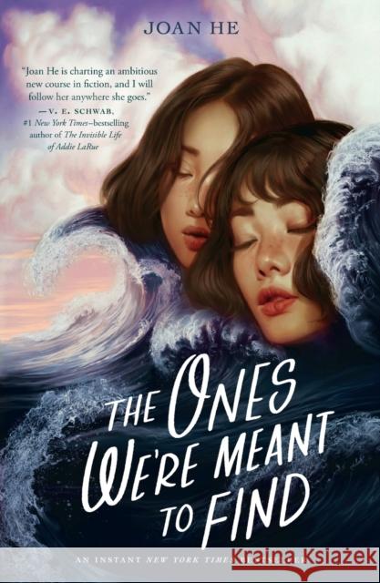 The Ones We're Meant to Find Joan He 9781250833143 Square Fish - książka