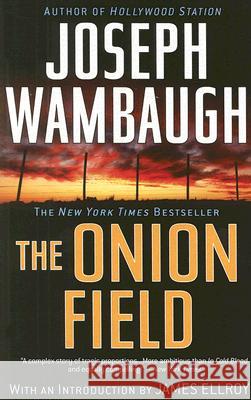 The Onion Field Joseph Wambaugh James Ellroy 9780385341592 Delta - książka
