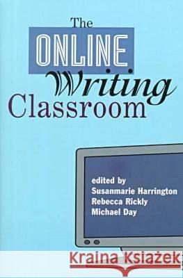 The Online Writing Classroom  9781572732728 Hampton Press - książka