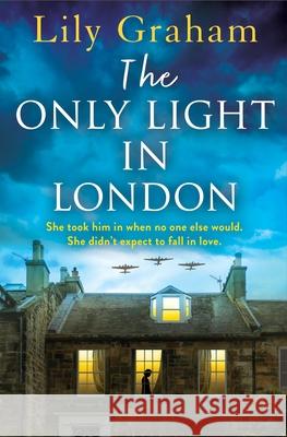 The Only Light in London Lily Graham 9781538770559 Grand Central Publishing - książka