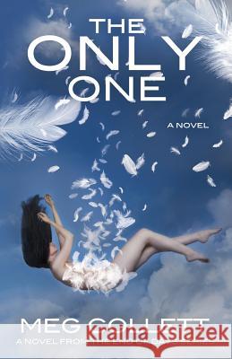 The Only One Meg Collett 9781500308735 Createspace - książka