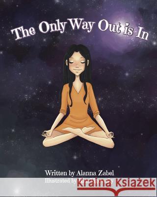 The Only Way Out is In Vigovszky, Rita 9780989807760 Aziam Books - książka