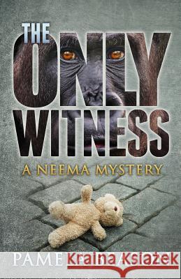 The Only Witness Pamela Beason 9780979876868 Wildwing Press - książka