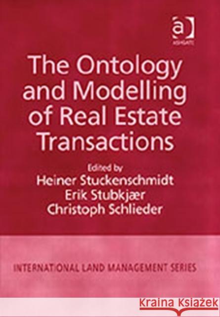 The Ontology and Modelling of Real Estate Transactions  9780754632870 Ashgate Publishing Limited - książka