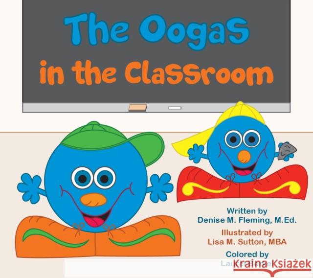 The Oogas in the Classroom Denise M. Fleming 9781948484176 Clovercroft Publishing - książka