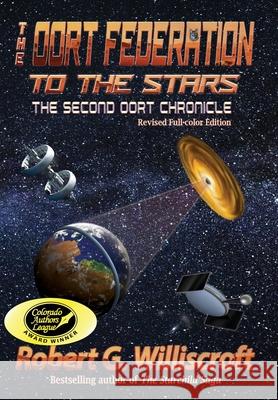 The Oort Federation: To the Stars Robert G. Williscroft 9781968367411 Starman Press - książka