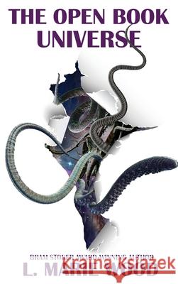 The Open Book Universe L. Marie Wood 9781645543589 Falstaff Books, LLC - książka