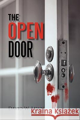 The Open Door David W. Lewis 9781450257497 iUniverse.com - książka