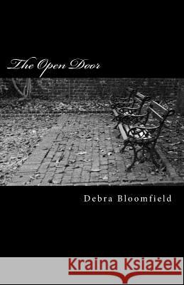 The Open Door Debra Bloomfield 9781545182451 Createspace Independent Publishing Platform - książka