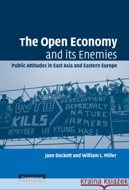 The Open Economy and its Enemies Duckett, Jane 9780521864060 Cambridge University Press - książka