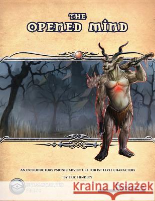 The Opened Mind Eric Hindley Dave Harris Gordon Napier 9780989892568 Dreamscarred Press - książka