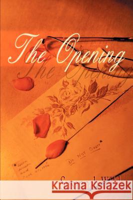 The Opening Susannah Ellis Wilds 9780595090815 Writers Club Press - książka