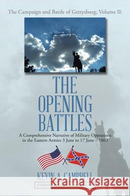 The Opening Battles Kevin Campbell 9781514492642 Xlibris - książka