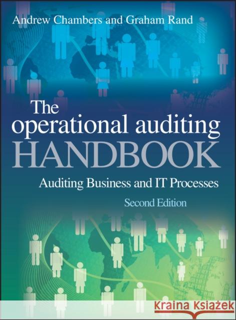 The Operational Auditing Handbook: Auditing Business and It Processes Chambers, Andrew 9780470744765 John Wiley & Sons - książka